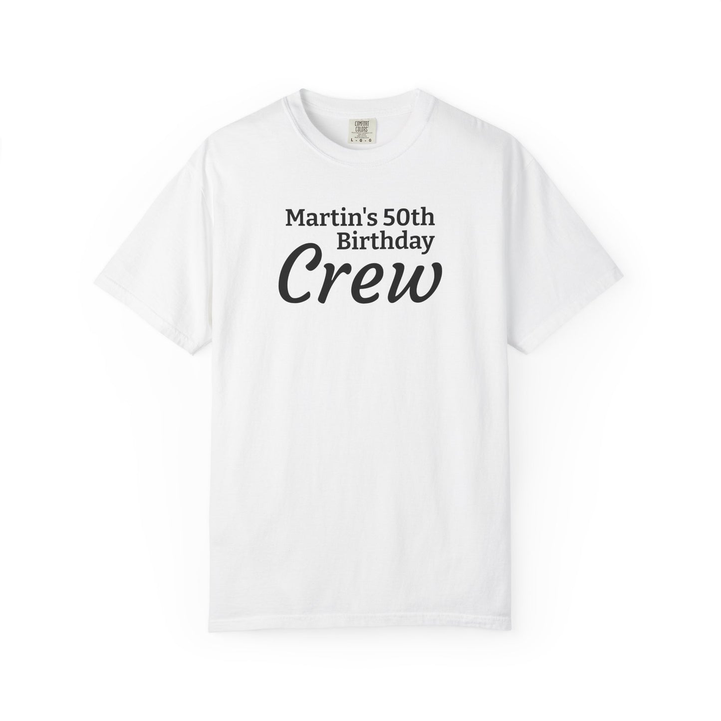Personalized "Martin's 50th Birthday Crew" T-Shirt